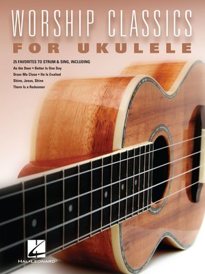 cover image of Worship Classics for Ukulele